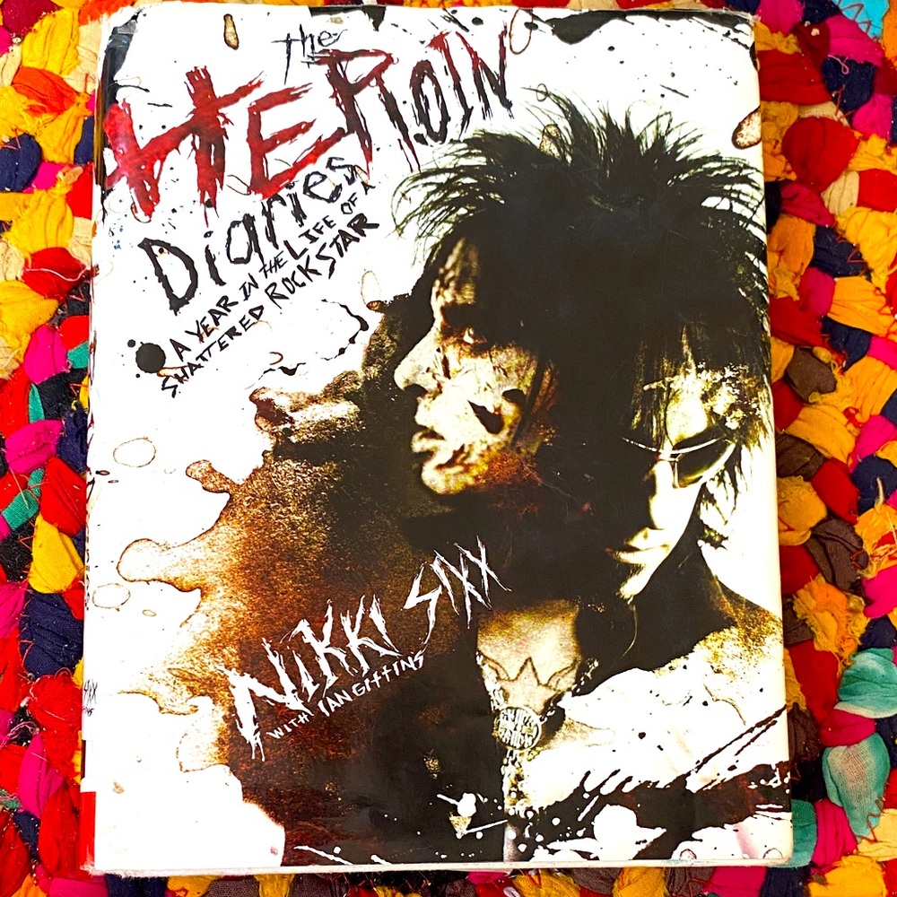 The Heroin Diaries Book by Nikki Sixx